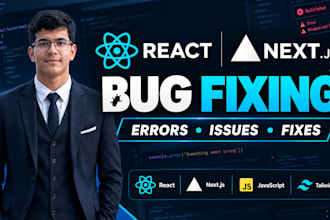 fix react and nextjs bugs errors and issues