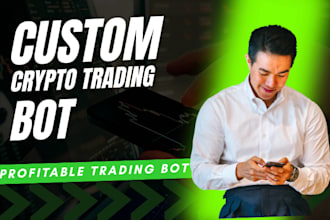 create a custom automated crypto trading bot for binance, bybit and coinbase