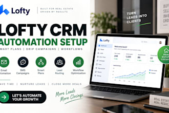setup lofty CRM smart plans, drip campaigns, lead nurture automation