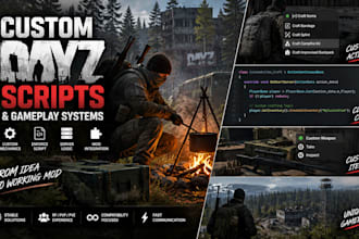 create custom dayz scripts and gameplay systems