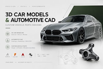 design 3d car models and automotive cad designs for custom vehicle projects