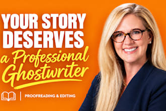 be your novel ghostwriter, ebook writer, ghostwriter, book writer