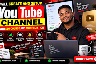 create and setup youtube channel with SEO course and monetization