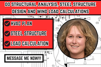 do structural analysis, steel structure design and wind load calculations