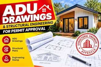 provide adu drawing, adu stamp, structural engineer stamp for permit approval