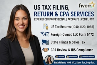 prepare and efile foreign owned llc US tax returns form 1120, 5472, 1040, 1065