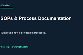 create clear sops and business process documentation