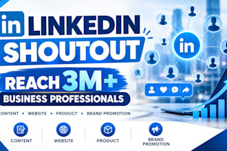 promote and shoutout your content to 3million linkedin audience for marketing