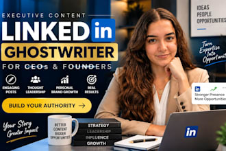 write linkedin posts as ghostwriter for ceos founders executives