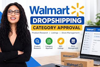 setup walmart dropshipping store walmart category approval product listing