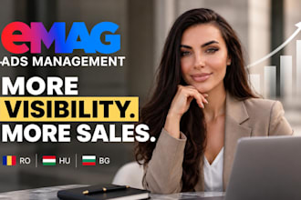 manage and optimize your emag ads campaigns romania, hu, bg