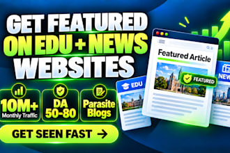 publish and feature your article in edu and news  websites