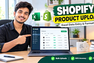 do shopify data entry, bulk product upload, and excel formatting