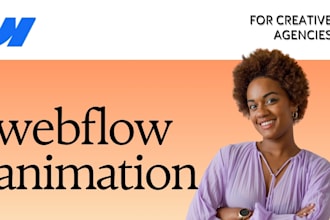 create high end webflow animations gsap interactions for creative agencies