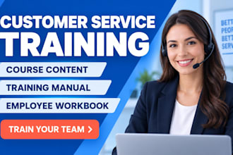 create customer service training course, manual and workbook