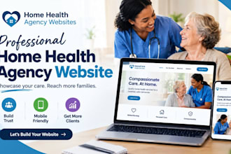 do home health website, home care website, nursing agency, healthcare website