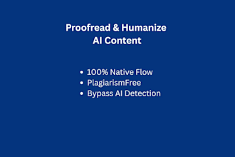 edit proofread and humanize your ai content