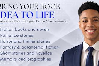 be your fiction and nonfiction book ghostwriter and ebook writer
