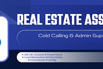 be your remote real estate assistant and cold caller