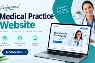 build  medical practice website, medical website, doctor website, clinic website