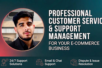 manage professional customer service and support