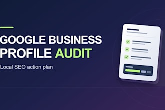 audit your google business profile and create an action plan