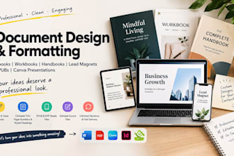 design and format documents, handbooks, ebooks, workbooks, epubs, and canva