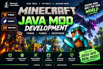 develop custom minecraft java mods forge fabric and neoforge