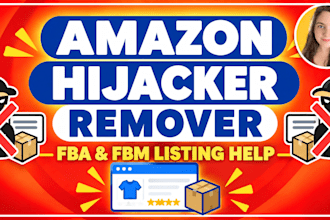 remove and protect your amazon listing from hijackers within 24 hours