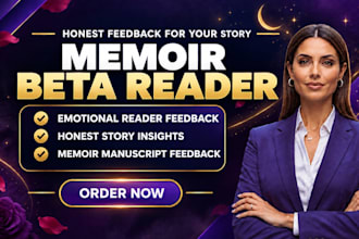 beta read your memoir and provide honest emotional and reader feedback