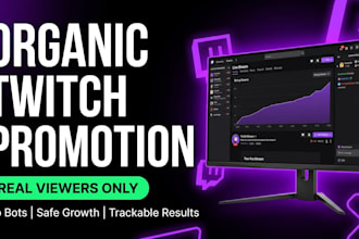 organically boost your twitch channel and increase your live viewers , chatters