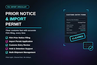 file your fda prior notice and import permit for customs entry