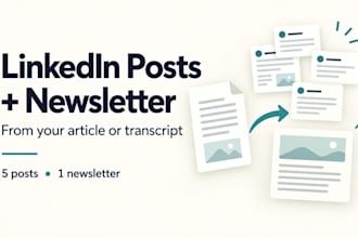turn your article or transcript into linkedin posts and a newsletter