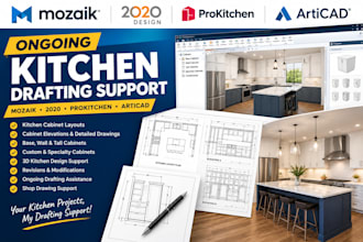 provide kitchen cabinet drafting support in mozaik and 2020 design
