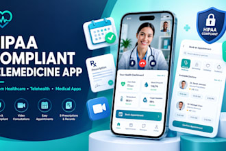 develop hipaa compliant telemedicine app, telehealth app, healthcare app