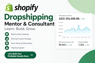 be your shopify dropshipping mentor ecommerce consultant coach