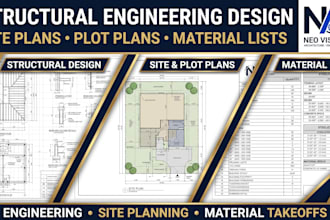 do structural engineering design, site plans, plot plans and material lists