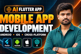 mobile app development android, ios app development and be flutter app developer