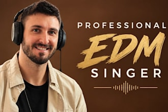be your male edm singer for melodic techno, afro house and toplines