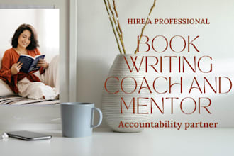 be your book writing coach creative writing mentor and writing coach