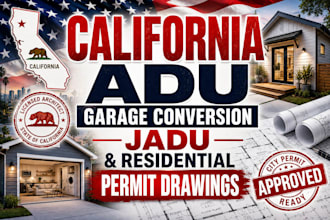 create california adu, garage conversion, jadu and residential permit drawings