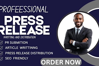 write SEO press release with PR writing press distribution and PR campaign