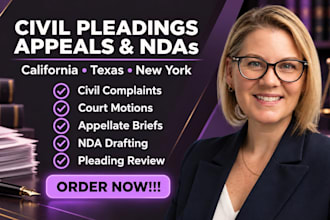 draft civil pleadings, appeals and ndas for ca, tx or ny matters
