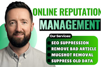 manage online reputation, push down or suppress negative links with reverse SEO