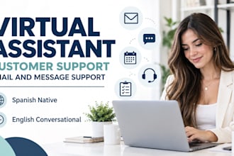 provide virtual assistant and customer support