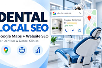 do dental local SEO for dentists and optimize google maps