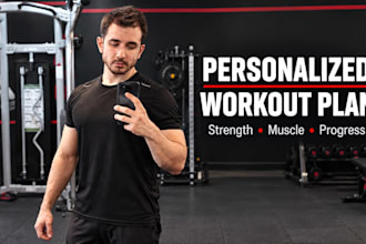 create a personalized strength and muscle building workout plan