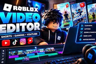 edit your roblox video, gaming video and youtube shorts