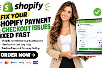fix shopify payment issues, shopify checkout, shopify cart using custom coding