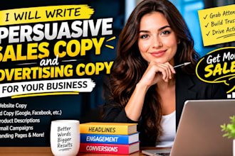 write persuasive sales copy and advertising copy for your business